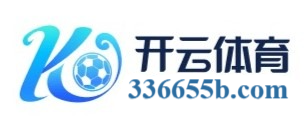 Kaiyun-开云（中国）官方网站-世界杯预选赛-赛程比分